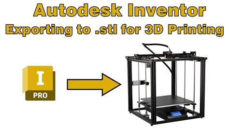 Exporting from Autodesk Inventor to STL for 3D Printing.